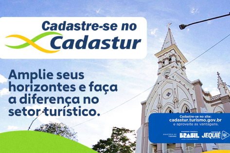 Prefeitura de Jequié lança campanha de incentivo ao cadastro de profissionais e empresas do setor de Turismo no Cadastur